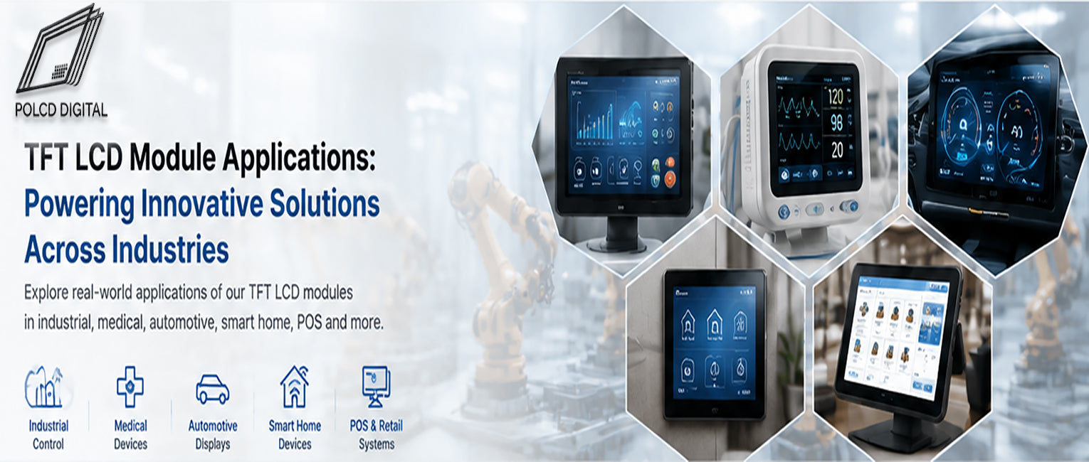 POLCD Product Spotlight: 3.5–7 Inch TFT LCD Modules for Industrial & Hobby Use